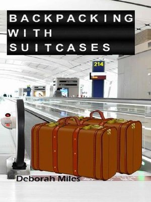 cover image of Backpacking With Suitcases